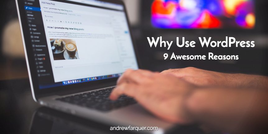 why use wordpress